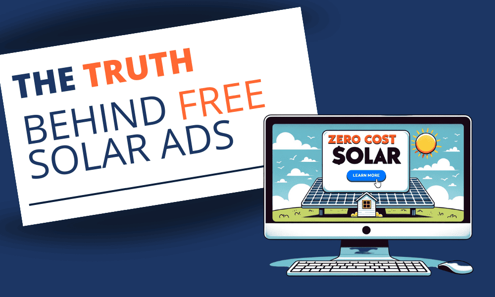 The truth behind free solar ads. Sign shown on a computer screen as well
